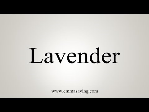 How To Say Lavender