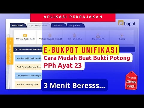 Cara Membuat Bukti Potong PPh 23 Unifikasi - Gampang Bangettt