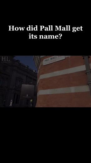 The History of Pall Mall: Uncovering its Name Origins