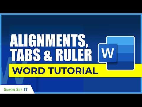 Microsoft Word 365 Essentials: Alignment, Tabs & Ruler