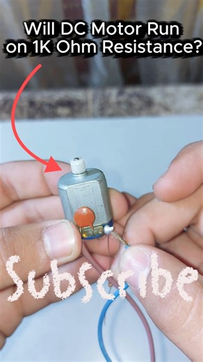 Will DC Motor Run on 1KΩ? 🤔 #dcmotor #technicalideas #electronics #shorts