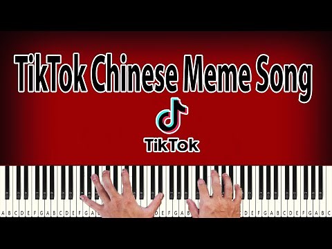 TikTok Chinese Meme Song - PIANO TUTORIAL