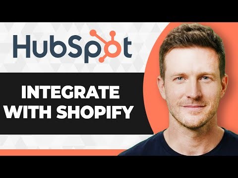 How to Integrate HubSpot with Shopify (2025 Guide)