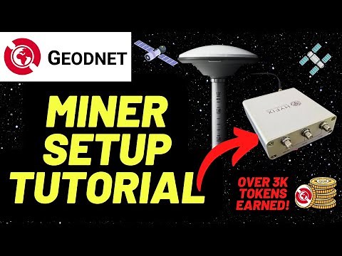 Geodnet Miner HyFix Setup Tutorial - Over 3,000 Tokens Earned!!