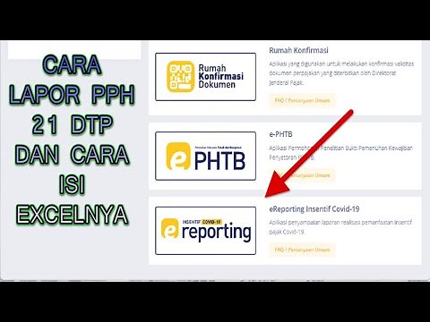 Tutorial Cara Pelaporan Insentif Pajak PPh 21 DTP PMK-82 Tahun 2021 dan Cara isi Excel e-reporting