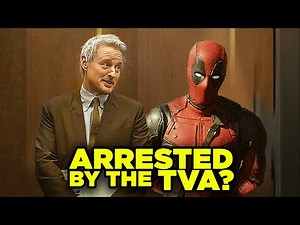 DEADPOOL 3: WOLVERINE & CABLE TVA ARREST Explained!