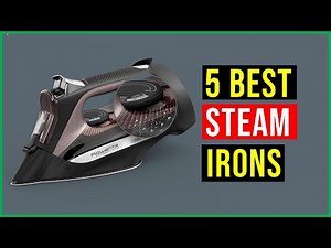 ✅Top 9: Best Steam Irons in 2025 Reviews - {Perfect Press for Every Fabric!}