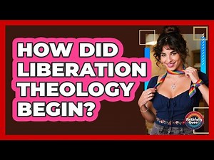 How Did Liberation Theology Begin?