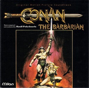Basil Poledouris - Conan The Barbarian (Original Motion Picture Soundtrack)