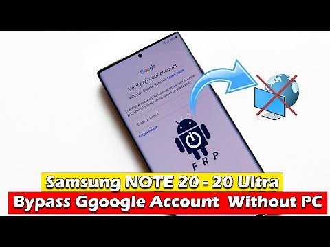 Samsung Galaxy NOTE 20 - NOTE 20 Ultra Bypass Ggoogle Account Without PC Latest Updates