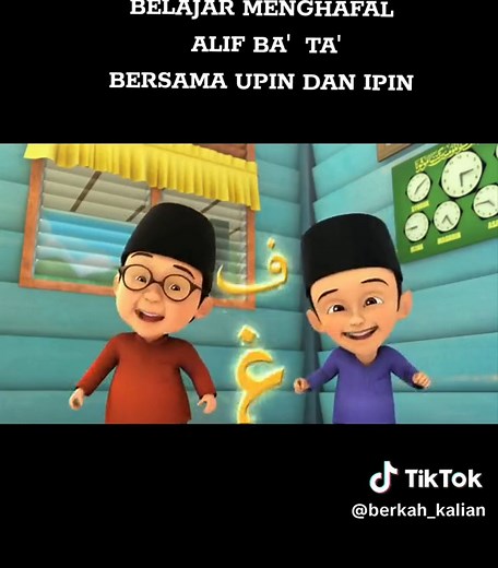 Belajar Menghafal Alif Ba' Ta' bersama Upin dan Ipin