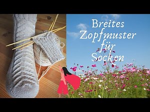 Sockenmuster - Zopfmuster in Runden