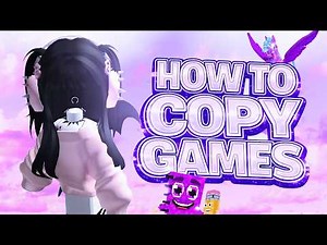 [NEWEST] How To Copy Any ROBLOX Game | Uncopylocked, 2026, GameCopier💜
