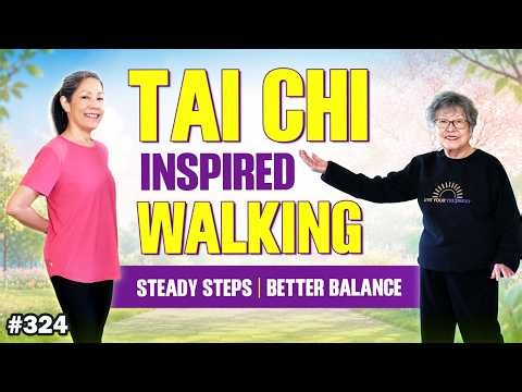 Tai Chi Walking to Improve Balance & Prevent Falls | Seniors 50+