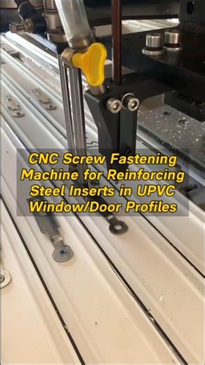 CNC Screw Fastening Machine for Reinforcing Steel Inserts in UPVC Window/Door Profiles