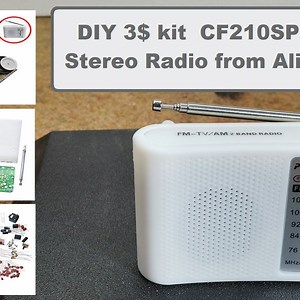 DIY 3$ kit  CF210SP AM,FM Stereo Radio