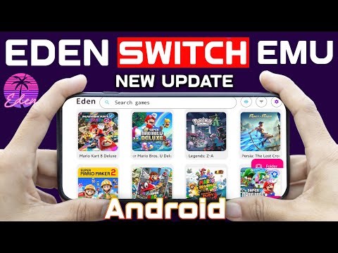 Eden Switch Emulator Android: Full Setup Guide - For Low End Devices