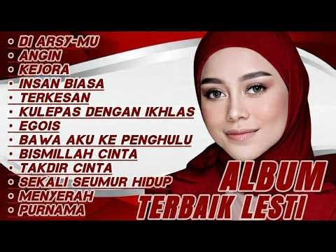 Lesti Full Album Terbaik 2026 | Full Album Lesti Kejora | Di-Arsymu