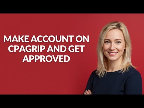 MAKE ACCOUNT ON CPAGRIP AND GET APPROVED - Julia'sTutorials