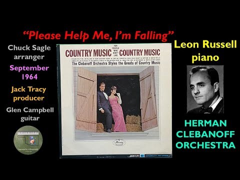 “Please Help Me, I'm Falling" 1964 Herman Clebanoff Leon Russell Chuck Sagle Jack Tracy