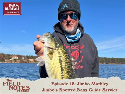 The Field Notes Podcast: Faith And Lake Lanier Spotted Bass