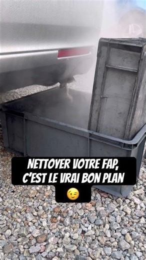 Nettoyer votre FAP, c’est le vrai bon plan 😉
