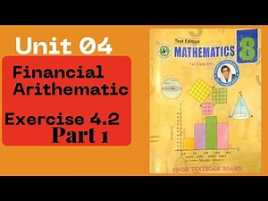 Financial Arithmetic Class 8 Exe 4.2 Part 1|| STB Mathematic ||8th class math