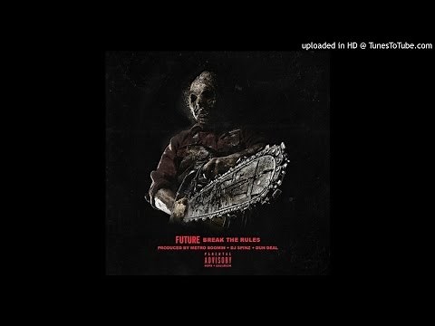Future - Break The Rules [Instrumental]
