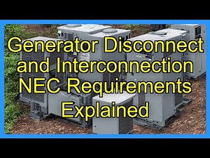 Generator Disconnect and Interconnection NEC Requirements Explained