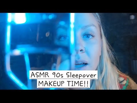 90s Sleepover Lets do our Makeup then Go to Bed!!