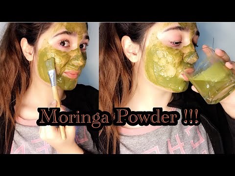 How To Use Moringa For Maximum Benefits- Weight loss Drink and Glowing Skin Mask !!!