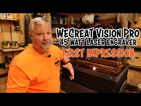 WeCreat Vision Pro 45 watt- First Impression