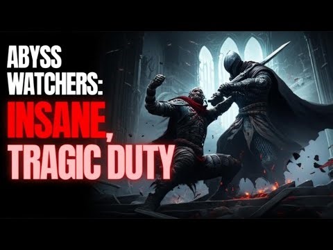 Dark Souls Lore - The Story of the Abyss Watchers