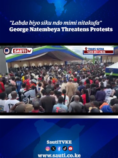 George Natembeya: Siwezi Kubali Watu Wangu Wanyanyaswe Over Market Access
