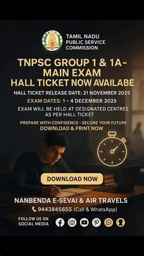 Nanbenda Esevai & Air Travels on Instagram: "TNPSC Group 1 & 1A Main Exam Hall Ticket Released | Download Admit Card Now | Exam Dates Dec 2025 The Tamil Nadu Public Service Commission (TNPSC) has officially released the Hall Ticket for Group 1 & Group 1A Main Examination 2025. Candidates appearing for the exam scheduled from December 1–4 and December 8–10 can now download the admit card from the official TNPSC website. Stay prepared, follow exam guidelines, and carry your printed Hall Ticket to 