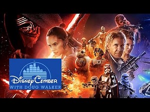Star Wars Episode VII: The Force Awakens - Disneycember 2015