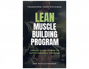 LEAN MUSCLE BUILDING PROGRAM
