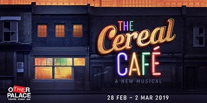 Cast announced for new musical The Cereal Café | Official London Theatre