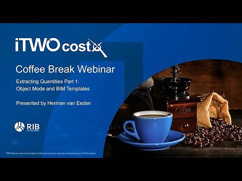 iTWO costX Coffee Break Webinar - Object Mode & BIM Templates