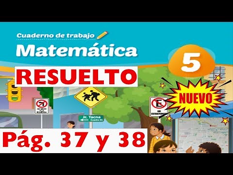 Quinto grado - Pagina 37 y 38 - Cuaderno de trabajo de matemática - RESUELTO