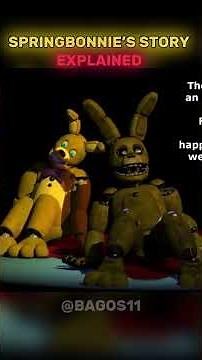 SPRINGBONNIE’S STORY EXPLAINED 🧸#fnaf