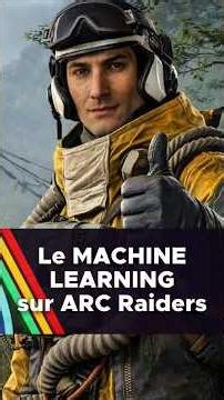 Le MACHINE LEARNING dans ARC Raiders #arcraiders #embark #exomadara