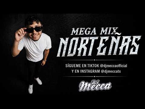 Mega Mix Norteñas 2026 🤠 | Las Mejores Norteñas Mix | DJ Mecca 🔥