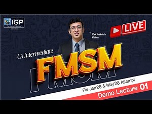 CA Intermediate | FMSM | Demo Lecture 1 | Jan & May 2026 | CA Ashish Kalra