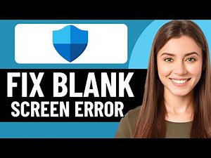 HOW TO FIX WINDOWS SECURITY BLANK SCREEN ERROR IN WINDOWS 11/10 (2026)