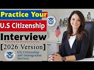 2026- Practice Your U.S Citizenship Interview Test [Civics Questions, reading and writing test..