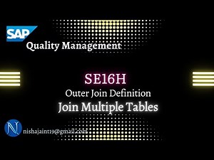SAP S/4HANA QM | Join Multiple Tables using Outer Join Definition | SE16H | SAP Quality Management