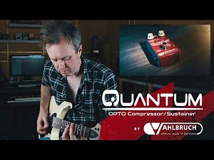 Vahlbruch FX Quantum Compressor Sustainer Pedal with Simon Mcbride