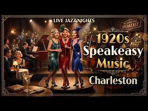1920s Speakeasy Music:🎵 "The Charleston"💄 Authentic 1923 Song Lyrics✍️Roaring Twenties!