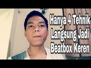 Tutorial Beatbox - Cara Mudah Belajar Beatbox